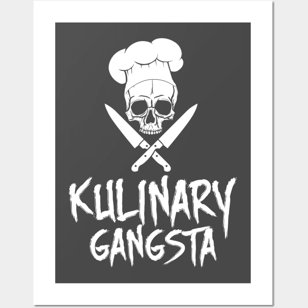 Kulinary Gangsta - Culinary Chef Gangster Wall Art by joshp214